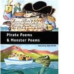 Pirate Poems and Monster Poems