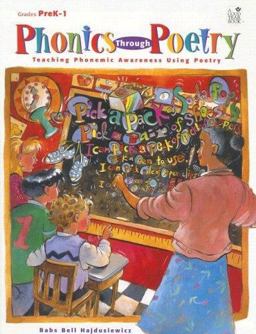 Phonics Through Poetry Teaching Phonemic Awareness Using Poetry, Grades PreK-1  9781596470194 Front Cover