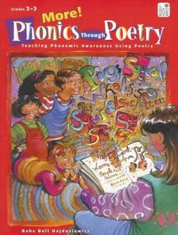 More! Phonics Through Poetry Teaching Phonemic Awareness Using Poetry, Grades 2-3  9781596470200 Front Cover