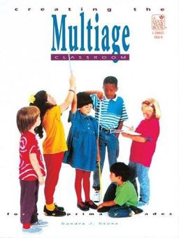 Creating the Multiage Classroom 2nd 9781596470248 Front Cover