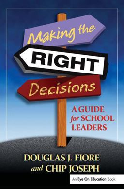 Making the Right Decisions Making the Right Decisions