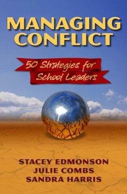 Managing Conflict 50 Strategies for School Leaders  9781596670839 Front Cover