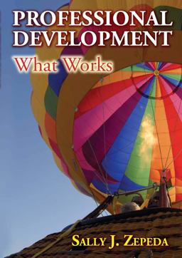 Professional Development: What Works  9781596670860 Front Cover