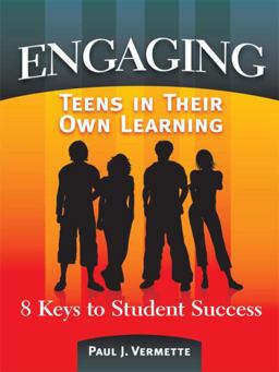 Engaging Teens in Their Own Learning 8 Keys to Student Success  9781596670945 Front Cover