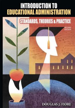 Introduction to Educational Administration Standards, Theories, and Practice 2nd 9781596671195 Front Cover