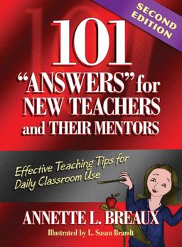 101 Answers for New Teachers and Their Mentors Effective Teaching Tips for Daily Classroom Use 2nd 9781596671829 Front Cover