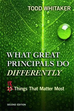 What Great Principals Do Differently Eighteen Things That Matter Most 2nd 9781596672000 Front Cover