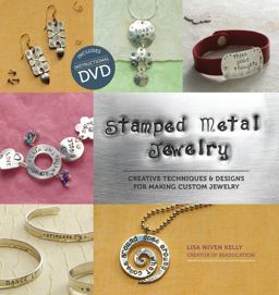 Stamped Metal Jewelry Creative Techniques and Designs for Making Custom Jewelry  9781596681774 Front Cover