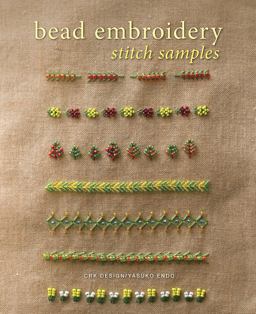 Bead Embroidery Stitch Samples  9781596687066 Front Cover