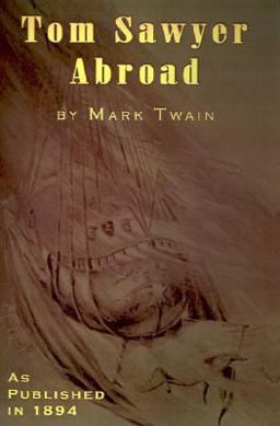 Tom Sawyer Abroad; Tom Sawyer, Detective