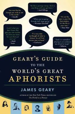 Geary's Guide to the World's Great Aphorists  9781596912526 Front Cover