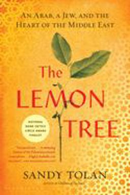 Lemon Tree An Arab, a Jew, and the Heart of the Middle East  9781596913431 Front Cover