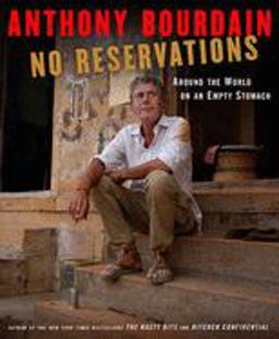 No Reservations Around the World on an Empty Stomach  9781596914476 Front Cover