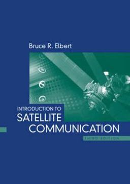 Introduction to Satellite Communication 3rd 9781596932104 Front Cover