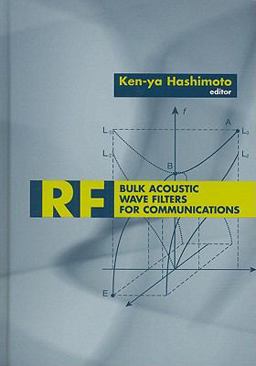 RF Bulk Acoustic Wave Filters for Communications  9781596933217 Front Cover