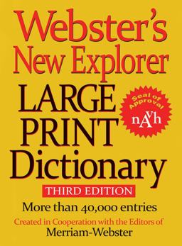 Webster's New Explorer Large Print Dictionary, Third Edition 3rd 9781596951464 Front Cover