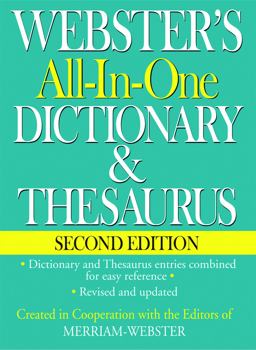 Webster's All-In-One Dictionary and Thesaurus, Second Edition 2nd 2013 9781596951471 Front Cover