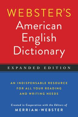 Webster's American English Dictionary, Expanded Edition  9781596951549 Front Cover