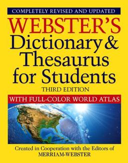 Webster's Dictionary and Thesaurus for Students with Full-Color World Atlas, Third Edition 3rd 9781596951785 Front Cover