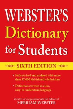 Webster's Dictionary for Students, Sixth Edition 6th 9781596951792 Front Cover