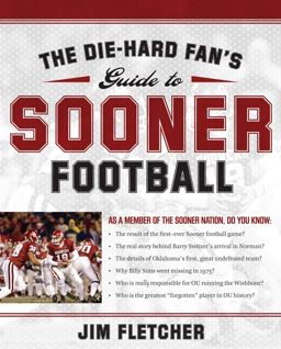 Die-Hard Fan's Guide to Sooner Football  9781596985308 Front Cover