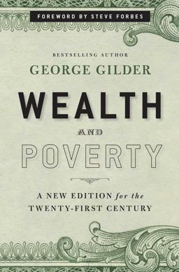 Wealth and Poverty A New Edition for the Twenty-First Century  9781596988095 Front Cover