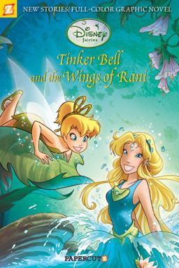 Disney Fairies Graphic Novel #2 Tinker Bell and the Wings of Rani  9781597072267 Front Cover