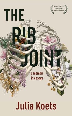 Rib Joint A Memoir in Essays  9781597096751 Front Cover