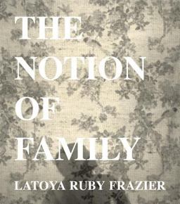 Notion of Family  9781597112482 Front Cover