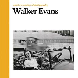 Walker Evan - Aperture Masters of Photography  9781597113434 Front Cover
