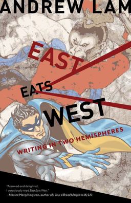 East Eats West : Writing in Two Hemispheres  9781597141383 Front Cover