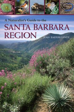 A Naturalist's Guide to the Santa Barbara Region:  9781597142410 Front Cover