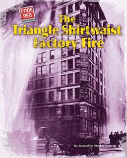The Triangle Shirtwaist Factory Fire