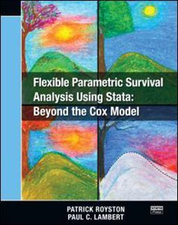 Flexible Parametric Survival Analysis Using Stata Beyond the Cox Model  9781597180795 Front Cover