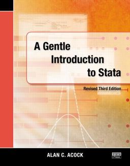 Gentle Introduction to Stata, Revised Third Edition 3rd 9781597181099 Front Cover