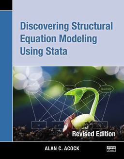 Discovering Structural Equation Modeling Using Stata Revised Edition  9781597181396 Front Cover