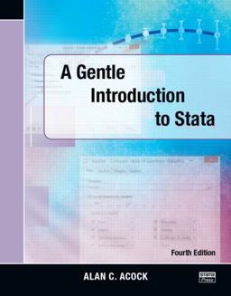 Gentle Introduction to Stata, Fourth Edition 4th 9781597181426 Front Cover