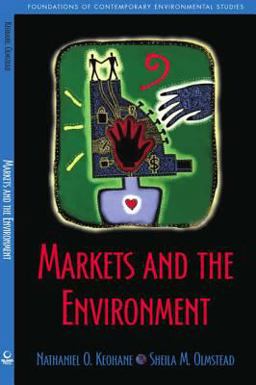 Markets and the Environment 2nd 9781597260473 Front Cover