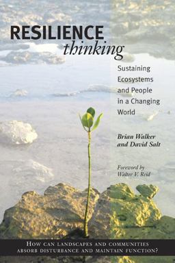 Resilience Thinking Sustaining Ecosystems and People in a Changing World  9781597260930 Front Cover