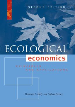 Ecological Economics, Second Edition Principles and Applications 2nd 9781597266819 Front Cover