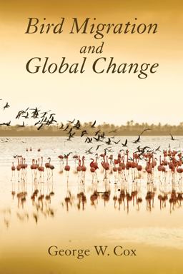 Bird Migration and Global Change 2nd 9781597266871 Front Cover