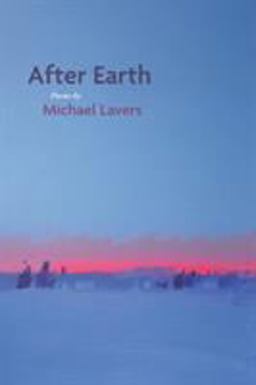 After Earth Poems  9781597321723 Front Cover