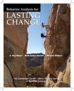Behavior Analysis for Lasting Change 2nd 9781597380324 Front Cover