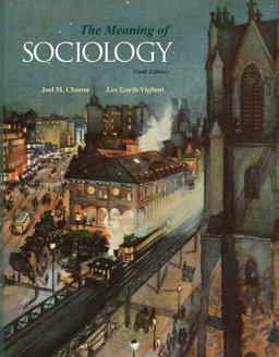 Meaning of Sociology  9781597380522 Front Cover
