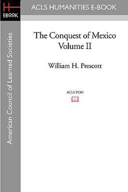 The Conquest of Mexico