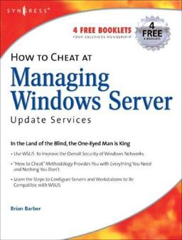 How to Cheat at Managing Windows Server Update Services  9781597490276 Front Cover