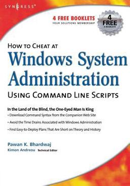 How to Cheat at Windows System Administration Using Command Line Scripts  9781597491051 Front Cover