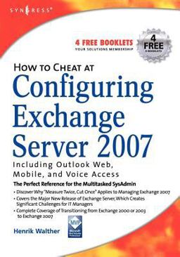 How to Cheat at Configuring Exchange Server 2007