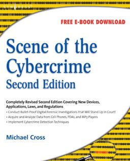 Scene of the Cybercrime 2nd 9781597492768 Front Cover