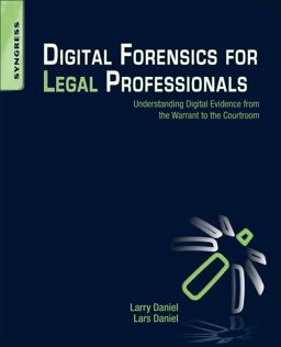 Digital Forensics for Legal Professionals Digital Forensics for Legal Professionals